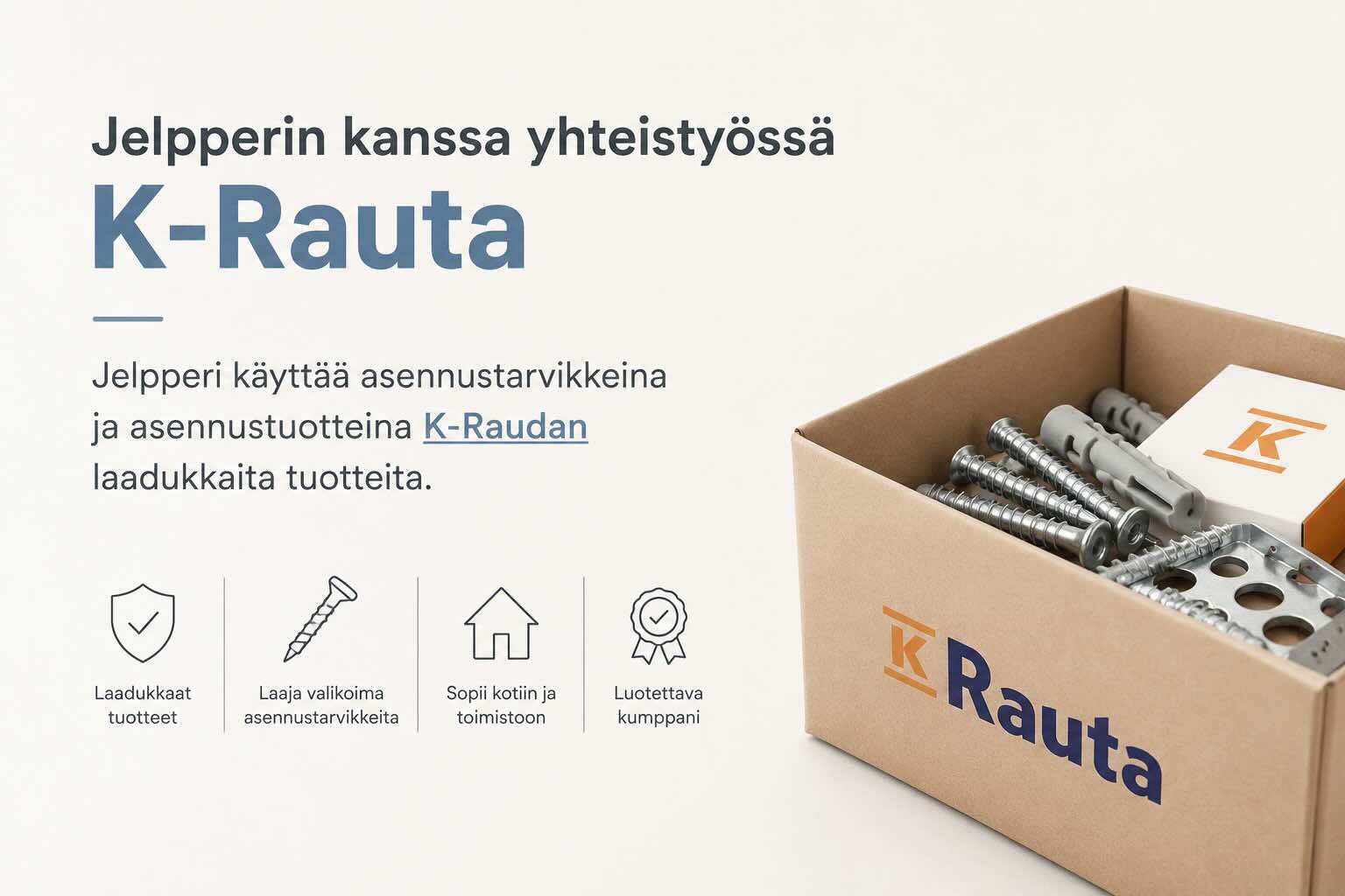 Asennustarvikkeet, ruuvit, tulpat ja seinämateriaalit Jelpperin kiinnitystöissä